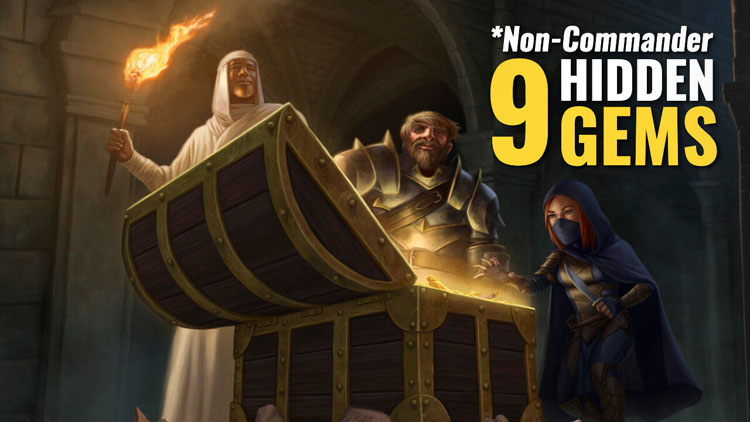 9 Hidden Gems for the 99 of Your Commander Deck