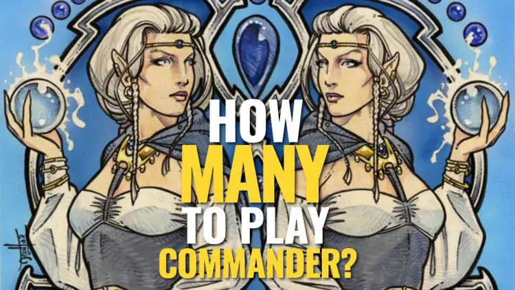 what's the right number of player to play MTG Commander?