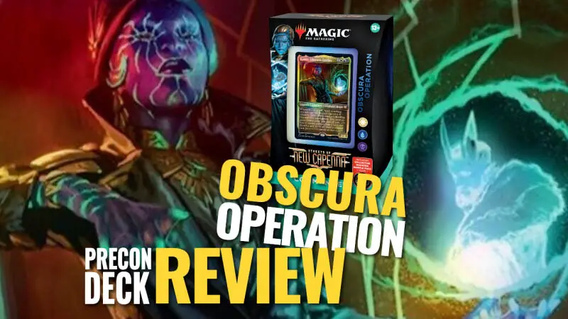 Mission Accomplished with Obscura Operation – Full Deck Review