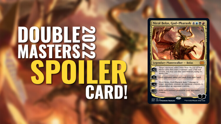 Nicol Bolas returns to Double Masters 2022. First reprint of God Pharaoh since Hour of Devastation