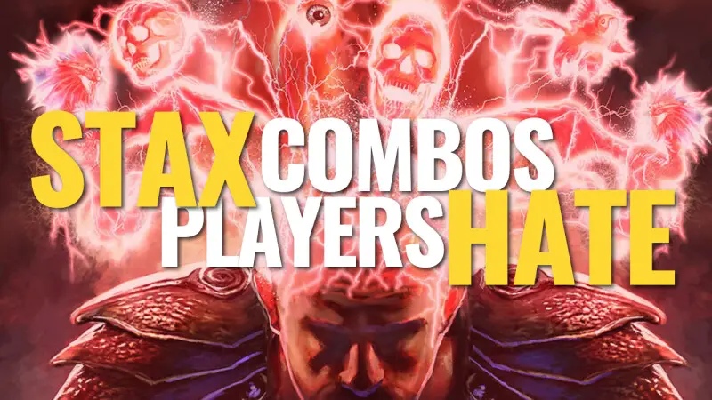 If you don't mind being the enemy at the game table, these stax combos will completely lock your MTG opponents out from playing