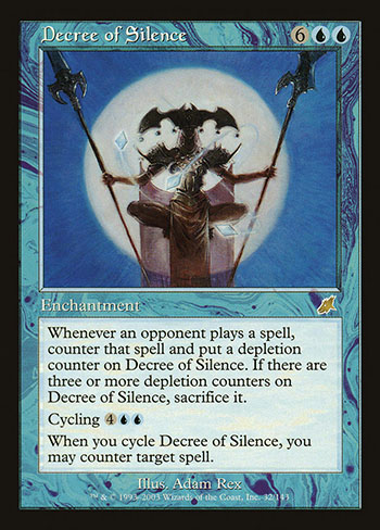 Decree of Silence looks bad, but combo with Solemnity for a scary stax on your opponents.