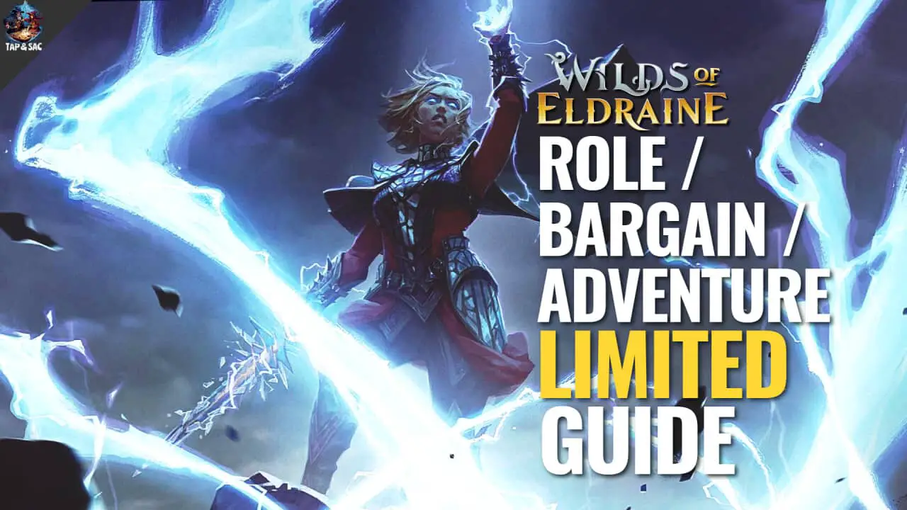 Master the mechanics of MTG Wilds of Eldraine before you tackle a Limited event. Preparation and quick thinking will be advantageous in the format.