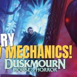 Peek into void of Duskmourn and discover new and scary mechanics that will be introduced in the latest horror-filled set. What are Rooms? Are they Eerie?