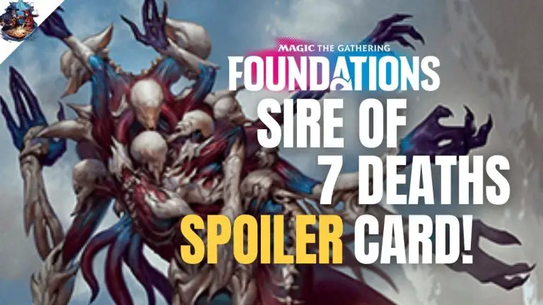 MTG Foundations Spoiler Sire of Seven Deaths Deals Pain in More Ways than One